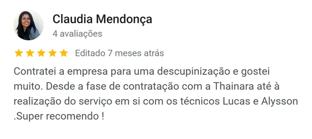 Avaliação de Claudia Mendonça no Google: contratou descupinização e recomenda a equipe
