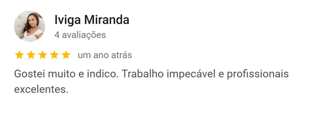 Avaliação de Iviga Miranda no Google: trabalho impecável e profissionais excelentes